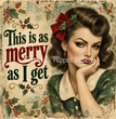As Merry As I Get Decoupage Paper - Flippin Furniture